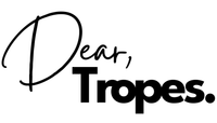 Dear, Tropes.